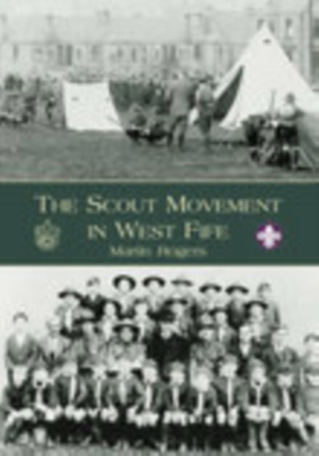 The Scout Movement in West Fife, Paperback / softback Book