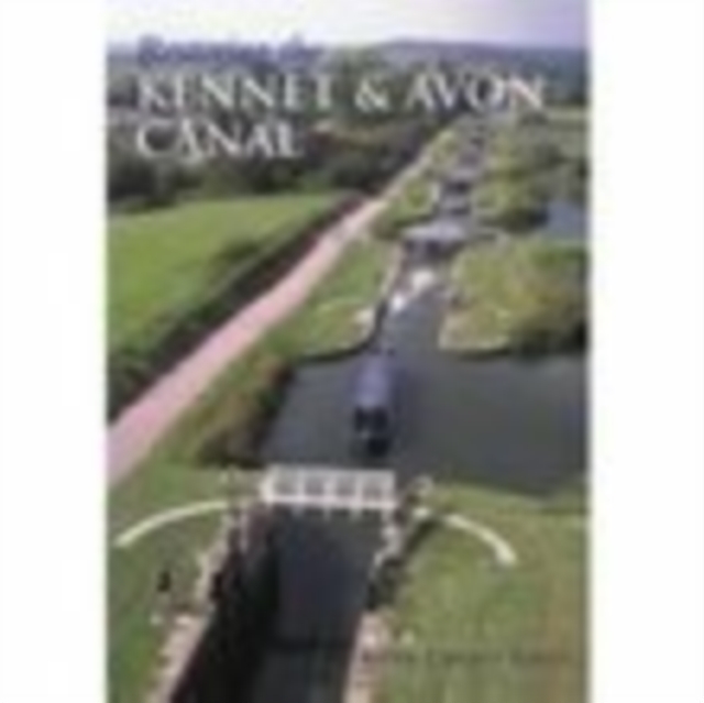 Restoring the Kennet and Avon Canal, Paperback / softback Book