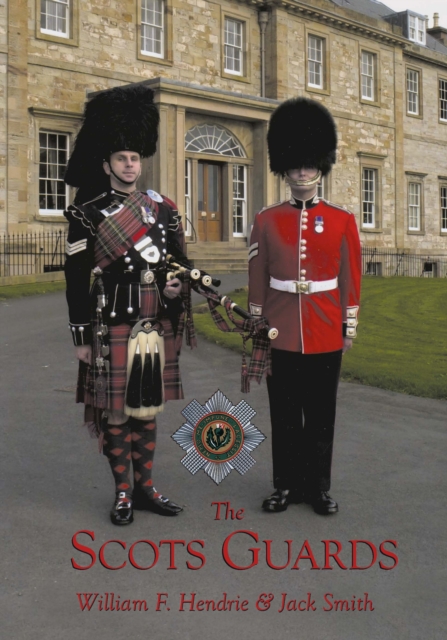 The Scots Guard, Paperback / softback Book