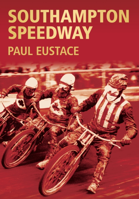 Southampton Speedway, Paperback / softback Book