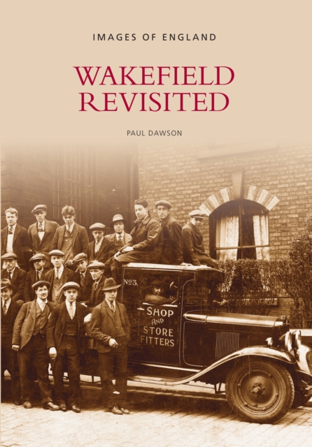 Wakefield Revisited, Paperback / softback Book