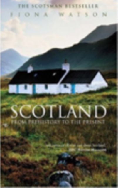 Scotland from Pre-History to the Present, Paperback / softback Book