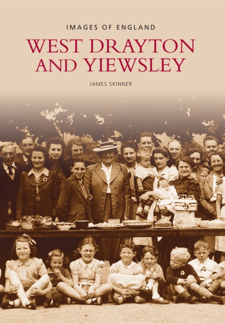 West Drayton and Yiewsley, Paperback / softback Book