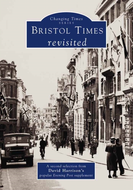 "Bristol Times" Revisited, Paperback / softback Book