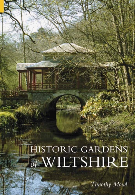 Historic Gardens of Wiltshire, Paperback / softback Book