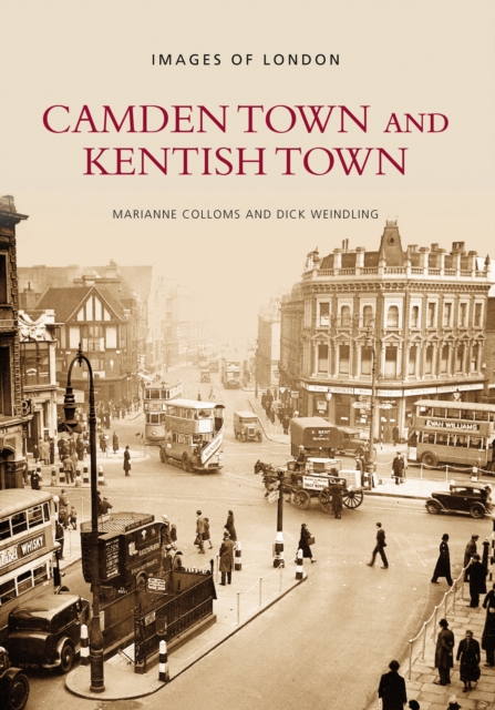Camden Town and Kentish Town, Paperback / softback Book