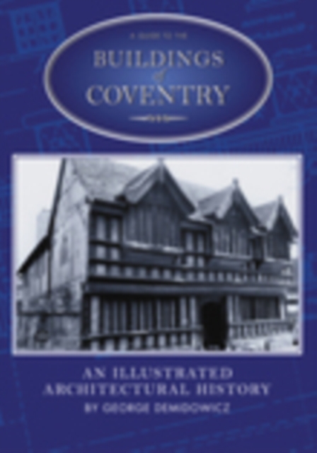 A Guide to the Buildings of Coventry, Paperback / softback Book