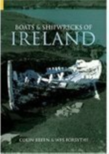 Boats and Shipwrecks of Ireland, Paperback / softback Book