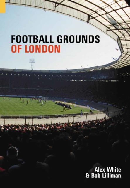 Football Grounds of London, Paperback / softback Book