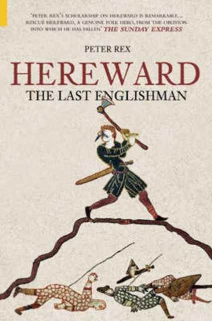 Hereward : The Last Englishman, Paperback / softback Book