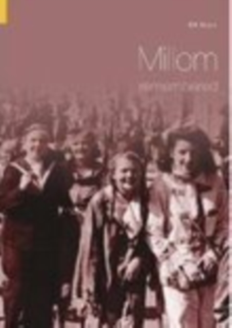 Millom Remembered, Paperback / softback Book