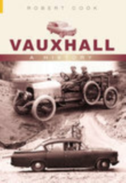 Vauxhall : A History, Paperback / softback Book