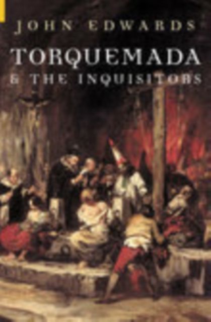 Torquemada and the Inquisitors, Paperback / softback Book