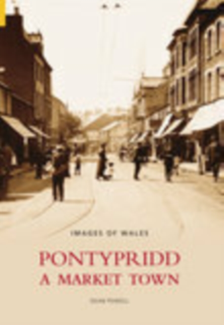 Pontypridd : A Market Town, Paperback / softback Book