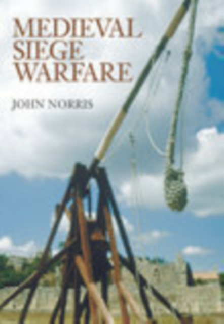 Medieval Siege Warfare, Paperback / softback Book
