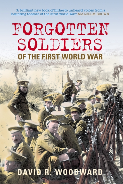 Forgotten Soldiers of the First World War, Hardback Book