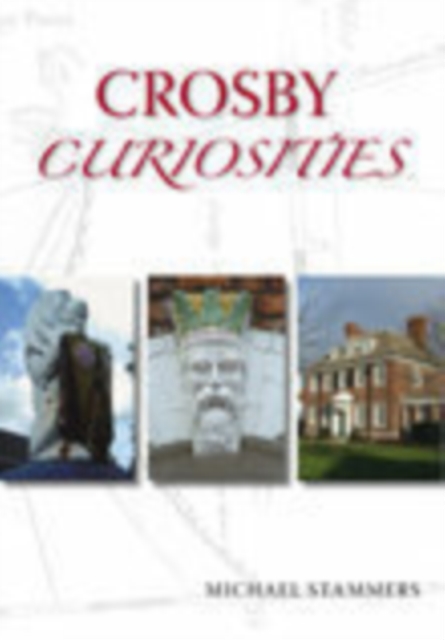 Crosby Curiosities, Paperback / softback Book
