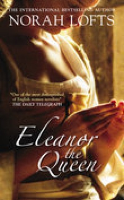 Eleanor the Queen, Paperback / softback Book