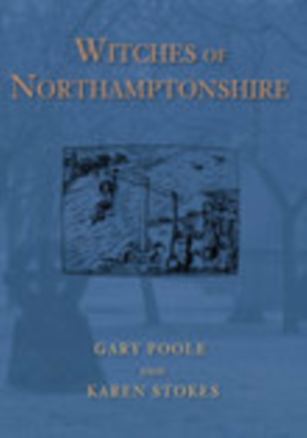 Witches of Northamptonshire, Paperback / softback Book