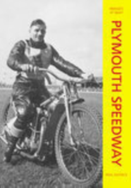 Plymouth Speedway: Images of Sport, Paperback / softback Book