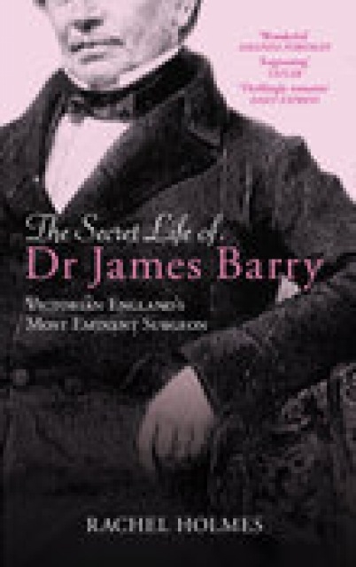 Secret Life of Dr James Barry, Paperback / softback Book