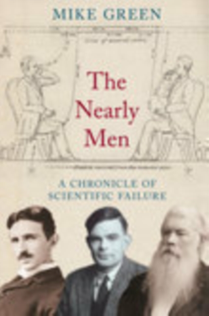 The Nearly Men, Paperback / softback Book