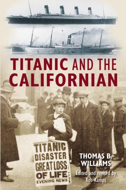 Titanic and the Californian, Paperback / softback Book