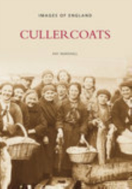 Cullercoats : Images of England, Paperback / softback Book
