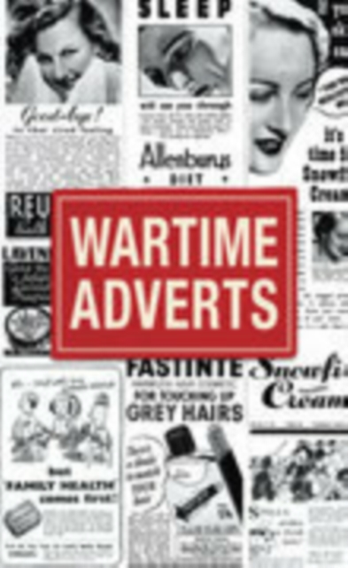 Wartime Adverts, Paperback / softback Book