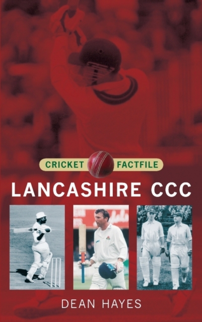Lancashire County Cricket Club, Paperback / softback Book