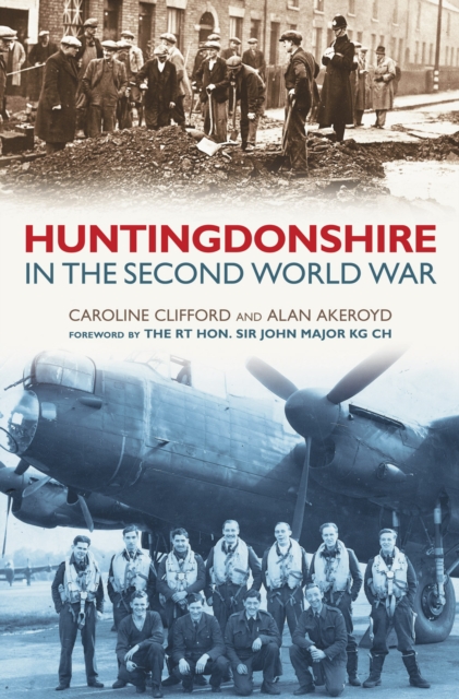 Huntingdonshire in the Second World War, Paperback / softback Book
