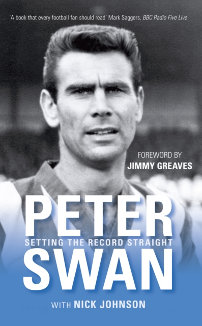 Peter Swan : Setting the Record Straight, Paperback / softback Book