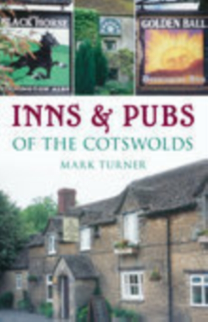 Inns and Pubs of the Cotswolds, Paperback / softback Book