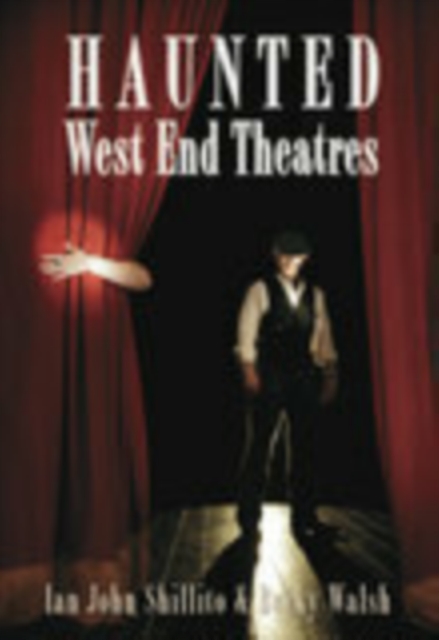 Haunted West End Theatres, Paperback / softback Book