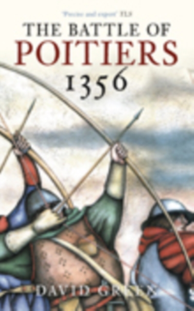 The Battle of Poitiers 1356, Paperback / softback Book