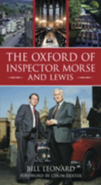The Oxford of Inspector Morse and Lewis, Paperback / softback Book