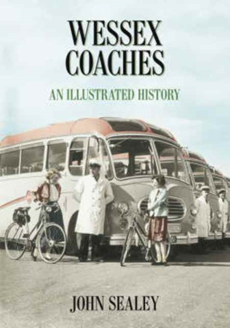 Wessex Coaches : A Company of Two Faces, Paperback / softback Book