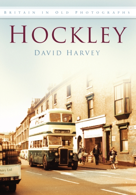 Hockley : Britain in Old Photographs, Paperback / softback Book