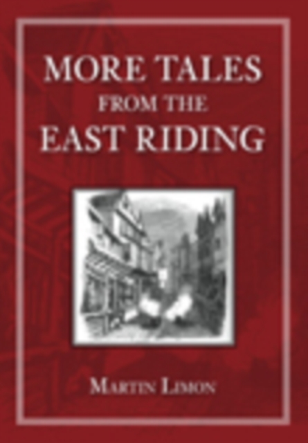 More Tales from the East Riding, Paperback / softback Book