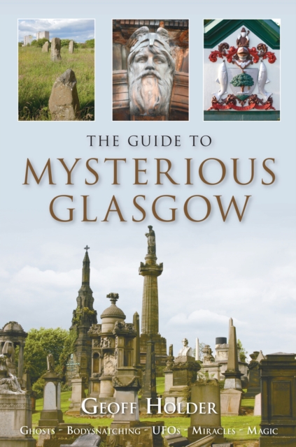 The Guide to Mysterious Glasgow, Paperback / softback Book