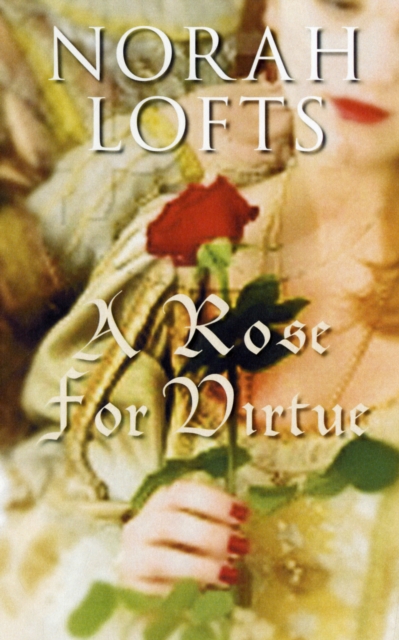 A Rose for Virtue, Paperback / softback Book