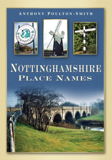Nottinghamshire Place Names, Paperback / softback Book
