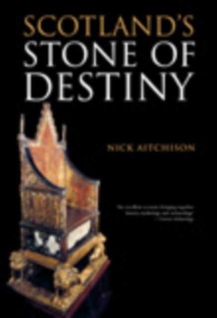 Scotland's Stone of Destiny, Paperback / softback Book