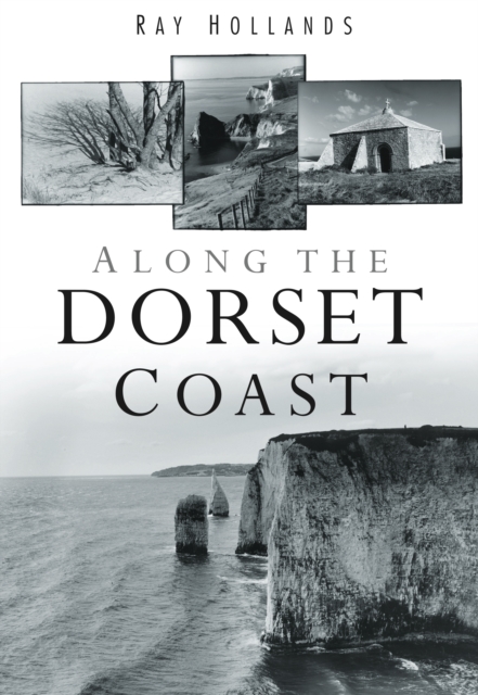 Along the Dorset Coast, Paperback / softback Book