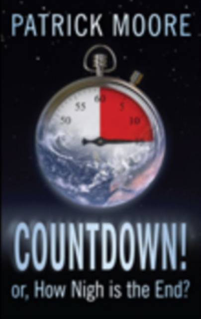 Countdown! : Or, How Nigh is the End?, Paperback / softback Book