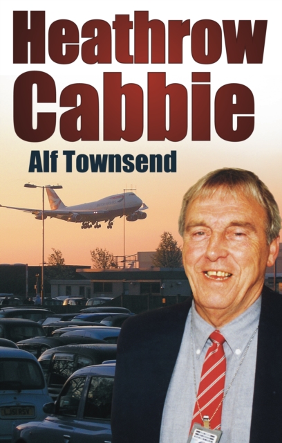 Heathrow Cabbie, Paperback / softback Book