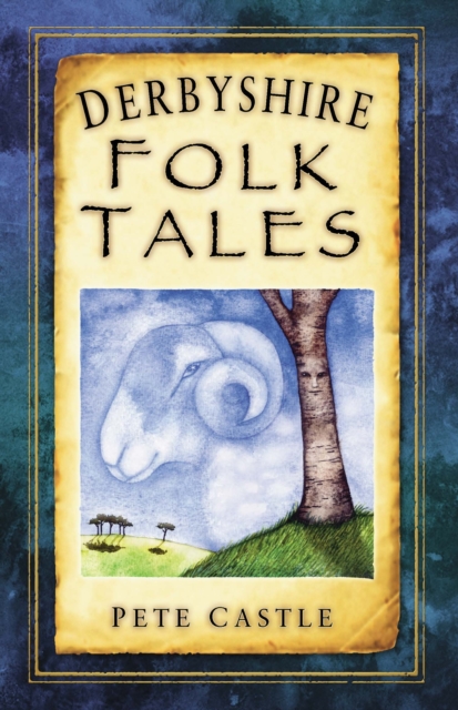 Derbyshire Folk Tales, Paperback / softback Book