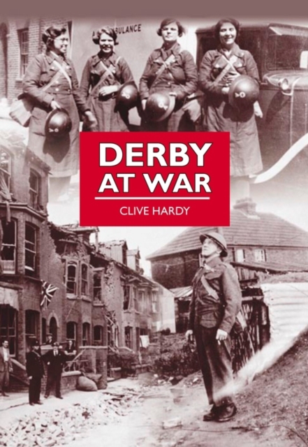 Derby at War, Paperback / softback Book