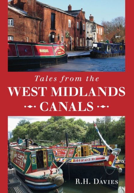 Tales from the West Midlands Canals, Paperback / softback Book