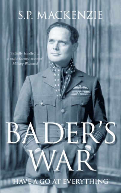 Bader's War : 'Have a Go at Everything', Paperback / softback Book